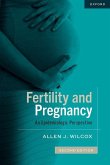 Fertility and Pregnancy Fertility and Pregnancy