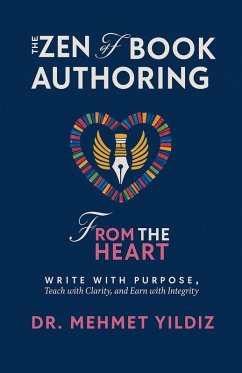 The Zen of Book Authoring - Yildiz, Mehmet