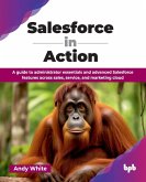 Salesforce in Action Salesforce in Action