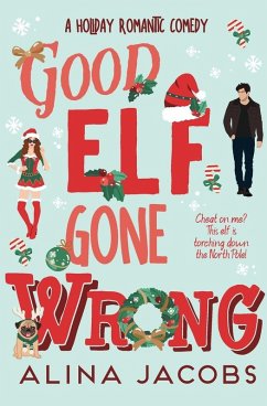 Good Elf Gone Wrong - Jacobs, Alina Good Elf Gone Wrong - Jacobs, Alina