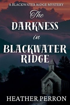 The Darkness in Blackwater Ridge Cover The Darkness in Blackwater Ridge