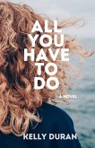 All You Have To Do