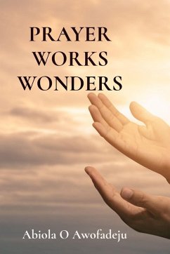 Cover PRAYER WORKS WONDERS