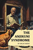 The Anjikuni Syndrome