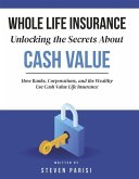 Whole Life Insurance Unlocking the Secrets about Cash Value