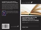 Conciliación de la vida laboral y familiar y satisfacción en el trabajo