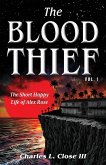 The Blood Thief, Vol. 1