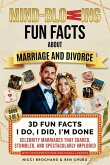 3D Fun Facts - I Do, I Did, I am Done 3D Fun Facts - I Do, I Did, I am Done