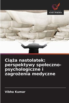 Cover Ci¿¿a nastolatek: perspektywy spo¿eczno-psychologiczne i zagro¿enia medyczne