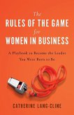 The Rules of the Game for Women in Business