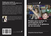 Modelo para evaluar la participación de la comunidad en el gobierno de las escuelas Modelo para evaluar la participación de la comunidad en el gobierno de las escuelas
