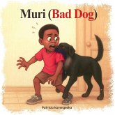 Muri (Bad Dog) Muri (Bad Dog)