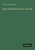 Basler Taschenbuch auf das Jahr 1856 Basler Taschenbuch auf das Jahr 1856