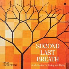 Second Last Breath - Vikas Lachhwani