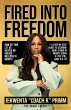 Fired Into Freedom - Bild 1
