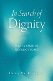 In Search of Dignity In Search of Dignity