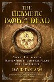 The Hermetic Book of the Dead The Hermetic Book of the Dead