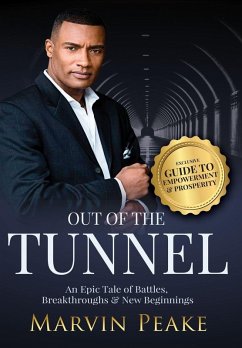 Out of the Tunnel - Peake, Marvin Out of the Tunnel - Peake, Marvin