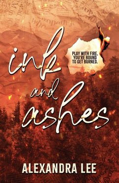 Ink and Ashes - Lee, Alexandra