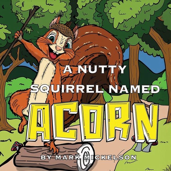 A Nutty Squirrel Named Acorn