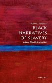 Black Narratives of Slavery Black Narratives of Slavery