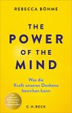The Power of the Mind The Power of the Mind