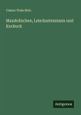 Mandolinchen, Leierkastenmann und Kuckuck Mandolinchen, Leierkastenmann und Kuckuck