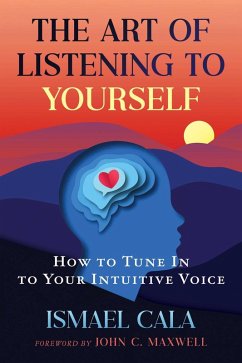 The Art of Listening to Yourself - Cala, Ismael The Art of Listening to Yourself - Cala, Ismael