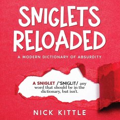 Sniglets Reloaded - Kittle, Nick