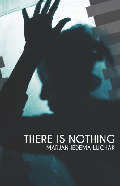 There Is Nothing There Is Nothing