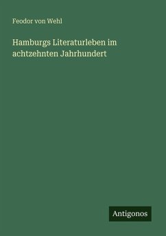 Cover Hamburgs Literaturleben im achtzehnten Jahrhundert