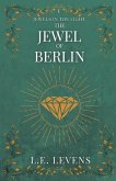 The Jewel of Berlin