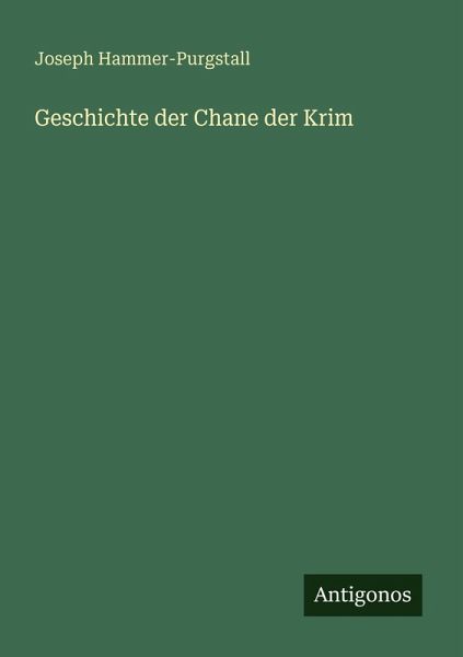 Geschichte der Chane der Krim Geschichte der Chane der Krim