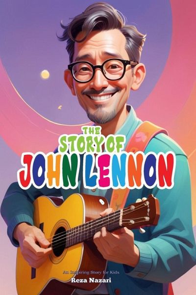 The Story of John Lennon