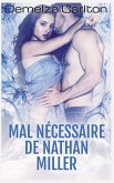 Mal Nécessaire de Nathan Miller