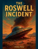 The Roswell Incident The Roswell Incident