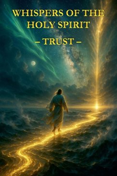 Whispers of the Holy Spirit - Trust - Of God, Child