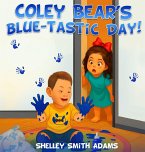 Coley Bear's Blue-Tastic Day! Coley Bear's Blue-Tastic Day!