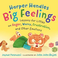 Harper Handles Big Feelings - Yannuzzi, Jayme