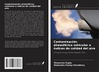 Contaminación atmosférica vehicular e índices de calidad del aire