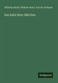 Das kalte Herz: Märchen Das kalte Herz: Märchen