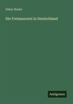 Cover Die Freimaurerei in Deutschland