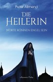 Die Heilerin Die Heilerin