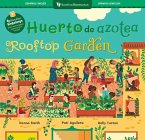 Huerto de Azotea / Rooftop Garden