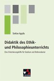 Didaktik des Ethik- und Philosophieunterrichts Didaktik des Ethik- und Philosophieunterrichts