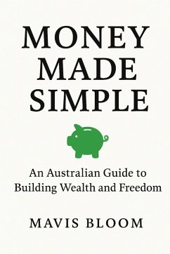 Money Made Simple - Bloom, Mavis Money Made Simple - Bloom, Mavis