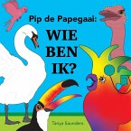 Pip de Papegaai Wie ben ik?
