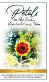 Petals in the Sun... Remembering You