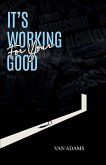 It's working for your Good It's working for your Good