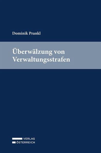 Überwälzung von Verwaltungsstrafen Überwälzung von Verwaltungsstrafen